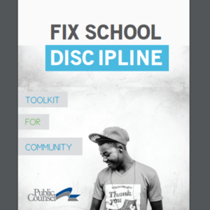 Fix School Discipline Toolkit for Community (80 pages)