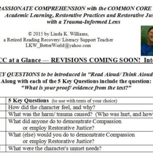 COMPASSIONATE COMPREHENSION  with the COMMON CORE: For Restorative Practices and Justice with a Trauma-Informed Lens