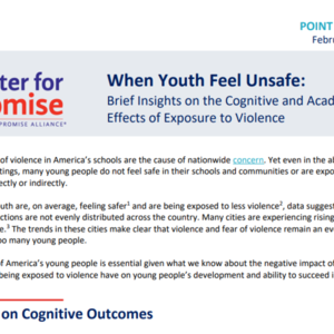 Point of View-When Youth Feel Unsafe_America's Promise Alliance_4 pages.pdf