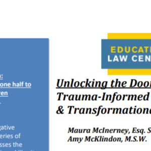 Trauma-Informed Classrooms: Transformational Schools: Unlocking the Door to Learning (24 pages)
