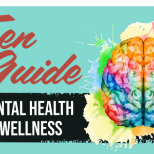 Teen Guide for Mental Health and Wellness (SDCOE) 2-pages.pdf