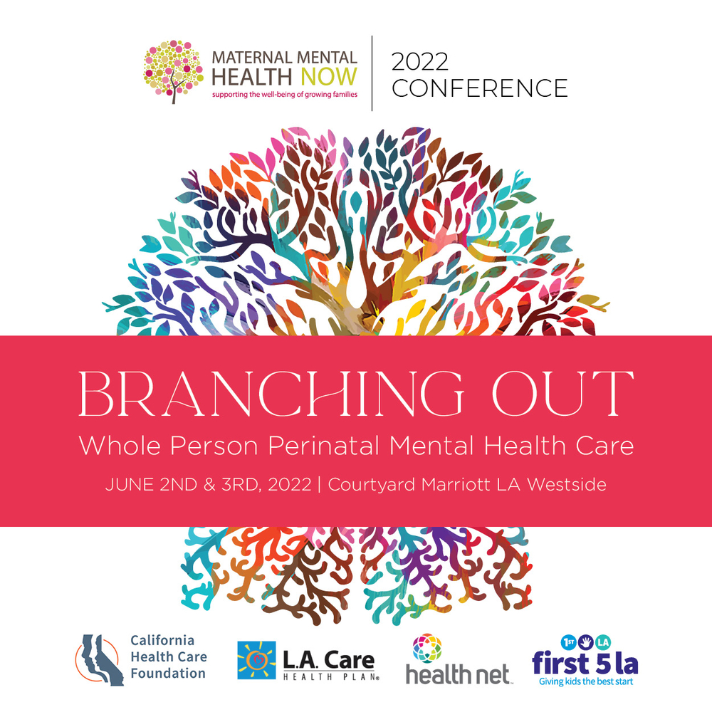 Branching Out: Whole Person Perinatal Mental Health Care Conference