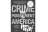 Crime and Punishment in America, by Elliott Currie