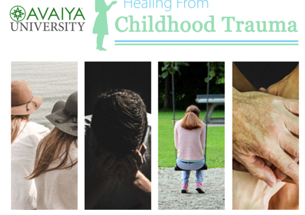 Healing From Childhood Trauma — AVAIYA University online course