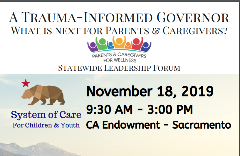 Trauma-Informed Statewide Leadership Forum (Cal Endow - Sacramento)