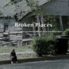 Broadcast Premier of 'Broken Places' on PBS [pbs.org]