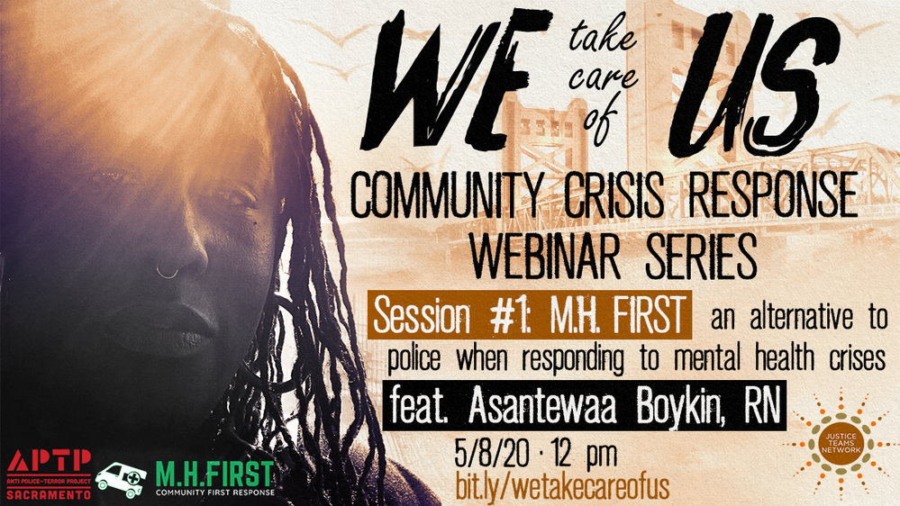We Take Care Of Us Webinar #1: Asantewaa Boykin on MH First