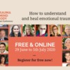 Free Summit: The Trauma Mind Body Super Conference [June 29th to July 5th]