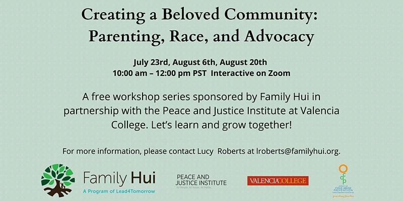 Creating a Beloved Community: Parenting, Race, and Advocacy- Workshop #2