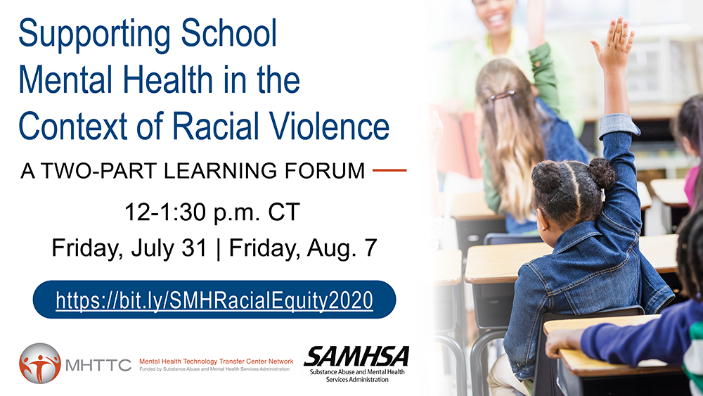 Supporting School Mental Health in the Context of Racial Violence: Part 1