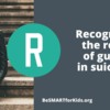 The "R" in Be SMART: A Roundtable about Suicide Prevention