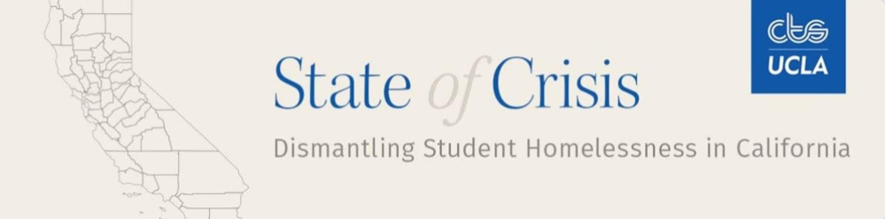 WEBINAR: State of Crisis: Dismantling Student Homelessness in California