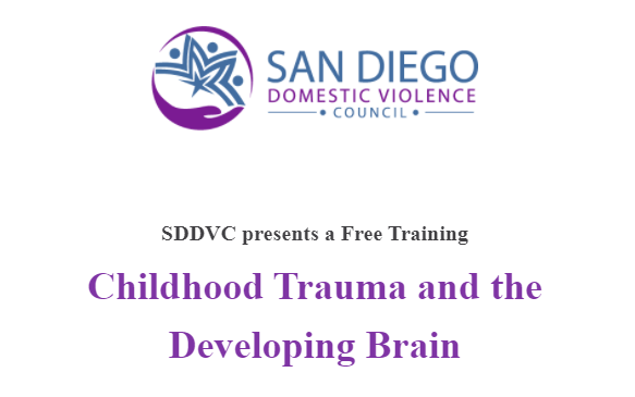 Childhood Trauma and the Developing Brain (San Diego Domestic Violence Council)