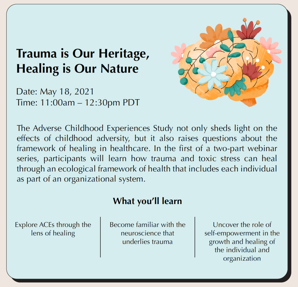 Trauma is Our Heritage, Healing is Our Nature (Live Webinar: May 18, 11am PDT with live Q&amp;A)