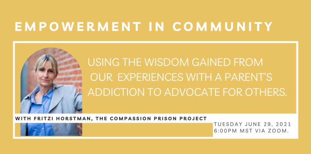 Community X Empowerment with Frtizi Horstman: for adult children impacted by a parents addiction