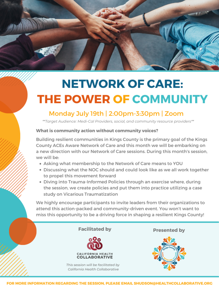 Kngs County ACEs Network of Care- Power of Community: Building a Trauma Informed Network of Care: Putting Knowledge into Practice