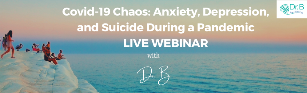 FREE COVID-19: Anxiety, Depression, Suicide During a Pandemic Live Webinar