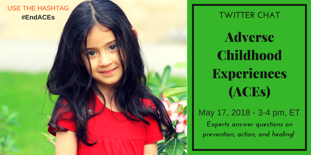 Twitter Chat on ACEs (Adverse Childhood Experiences)
