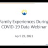 Family Experiences During COVID-19_Webinar Recording