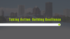Taking Action: Building Resilience
