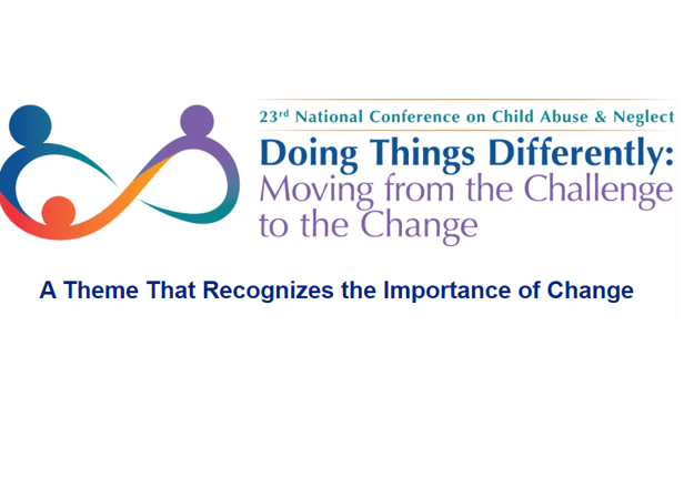 23rd National Conference on Child Abuse and Neglect (NCCAN)