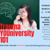 Trauma YOUniversity 101 Workshop