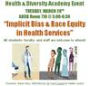 EVENT: “Implicit Bias &amp; Race Equity in Health Services” by Sarah Hess