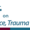 Looking at the Opioid Epidemic in the Context of Trauma &amp; Domestic Violence