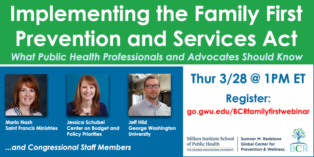 Implementing the Family First Prevention Services Act - What Public Health Professionals and Advocates Should Know
