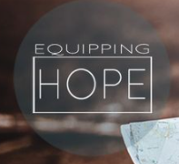 Equipping Hope: A Holistic Approach to Building Trauma-Informed &amp; Resilient Communities