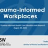 TIHCER Zoom August 2023 Vickie Choitz Trauma Informed Workplace