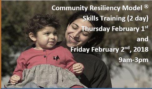 Sign up now!  Community Resiliency Model Skills Training Feb 1st &amp; 2nd