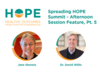 Spreading HOPE Summit – Afternoon Session Feature, Pt. 5: Jane Stevens and Dr. David Willis [positiveexperience.org/blog]