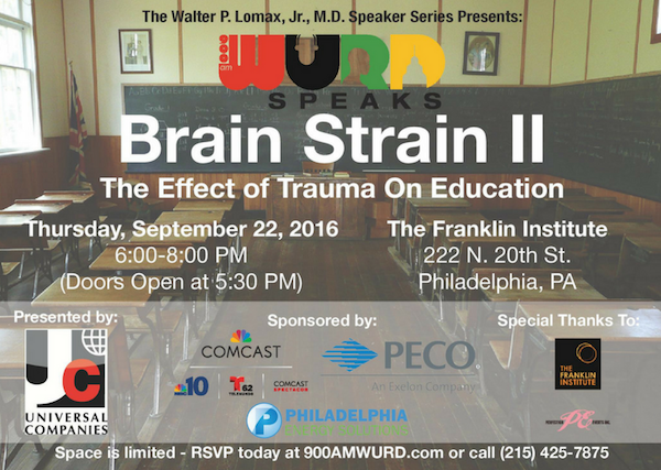 WURD Speaks: BRAIN STRAIN II — The Effect of Trauma on Education