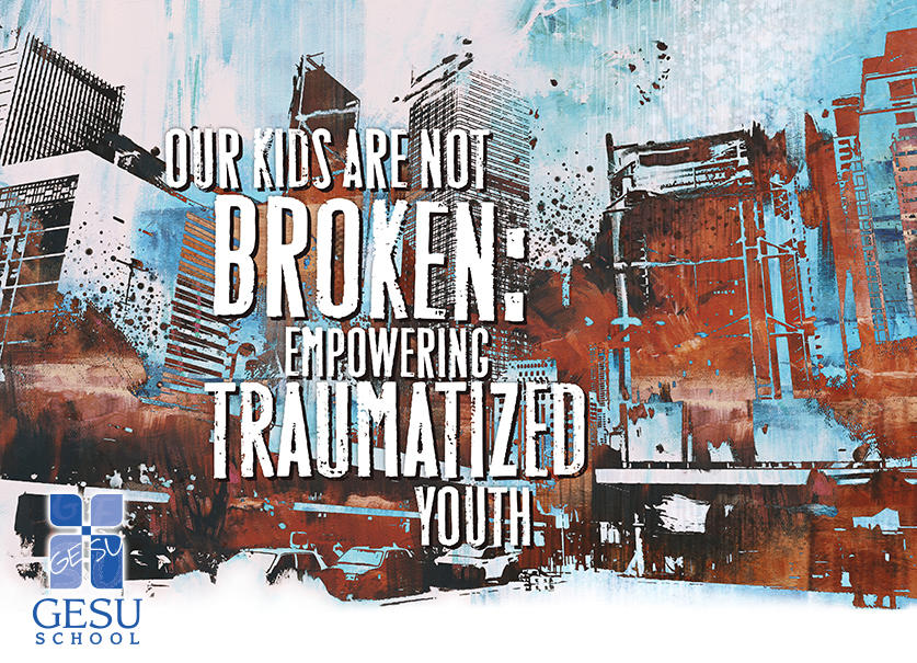 Our Kids are Not Broken: Empowering Traumatized Youth