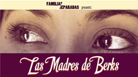 "Las Madres de Berks" Film Screening