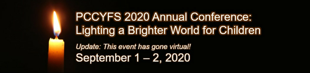 PCCYFS 2020 Annual Conference: Lighting a Brighter World for Children