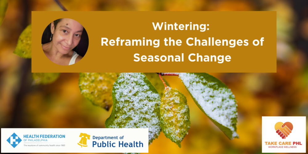 Wintering: Reframing the Challenges of Seasonal Change