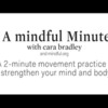2-Minute Mindful Movement Practice (2 minutes - Mindful)