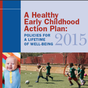 Trust for America's Health-A Healthy Early Childhood Action Plan Nov2015.pdf