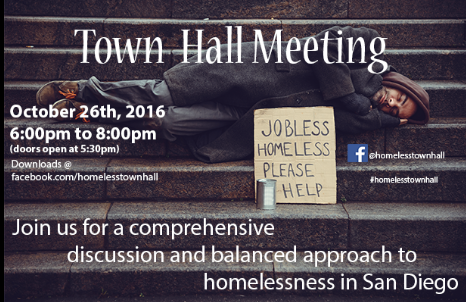 Join us for a comprehensive discussion and balanced approach to homelessness in San Diego - Town Hall Meeting