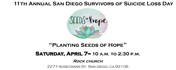 11th Annual San Diego Survivors of Suicide Loss Day - "Planting Seeds of Hope"