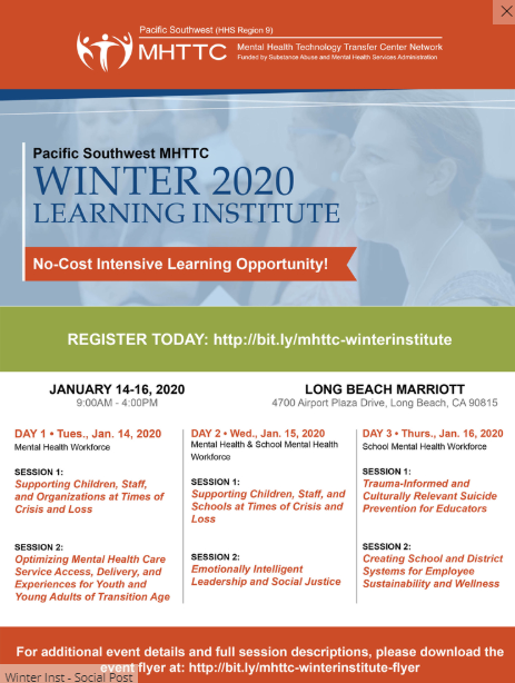 Pacific Southwest Mental Health Technology Transfer Center (MHTTC) Winter 2020 Learning Institute (Long Beach, CA)