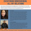 Indigenous Knowledge: All My Relations (UCSD Ethnic Studies 30th Anniversary Event)