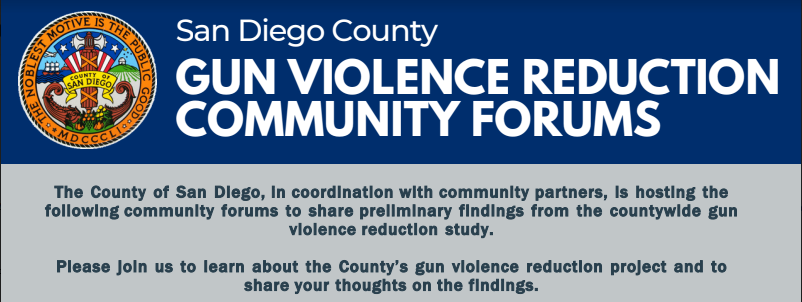 San Diego County Gun Violence Reduction In-Person Community Forum (Responses from Listening Sessions)