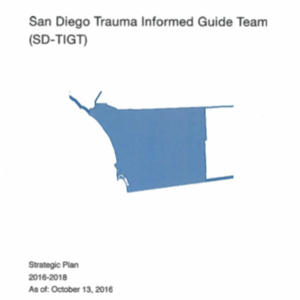 San Diego Trauma Informed Guide Team Strategic Plan 2016-2018.pdf