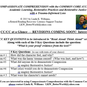 Compassionate Comprehension with the Common Core:  For Restorative Practices and Justice with a Trauma-Informed Lens