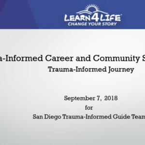 Trauma-Informed Career &amp; Community Schools (TICCS) Presentation 9.7.18