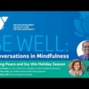 YMCA Be Well Series – Finding Peace and Joy This Holiday Season (35-minutes YMCA of San Diego County)