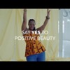 Positive Beauty: why we’re saying no to normal (2-minutes Unilever)